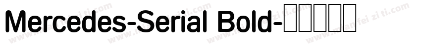 Mercedes-Serial Bold字体转换